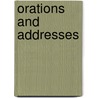 Orations And Addresses by William Cullen Bryant