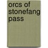 Orcs Of Stonefang Pass