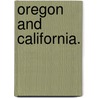 Oregon and California. door John Charles Fr mont