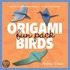 Origami Birds Fun Pack