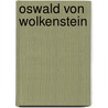 Oswald von Wolkenstein door Onbekend