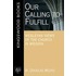 Our Calling to Fulfill