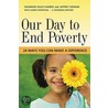 Our Day to End Poverty by Shannon Daley-Harris
