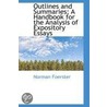 Outlines And Summaries by Norman Foerster