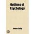 Outlines Of Psychology