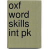 Oxf Word Skills Int Pk door Stuart Redman