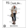 P.S.-- I Made This ... by Erica Domesek