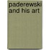 Paderewski And His Art