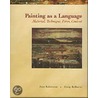 Painting as a Language by Jean Robertson