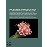 Palestine Introduction door Books Llc