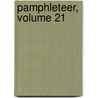 Pamphleteer, Volume 21 by Abraham John Valpy