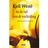 In de val van de verleiding