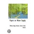 Papers On Water Supply