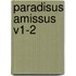 Paradisus Amissus V1-2