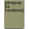 Paraguay £A Handbook] by International B