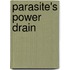 Parasite's Power Drain