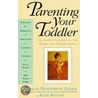 Parenting Your Toddler door Patricia Henderson Shimm