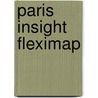 Paris Insight Fleximap by Langenscheidt Pub. Inc.