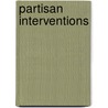 Partisan Interventions by Brian C. Rathbun