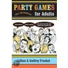 Party Games for Adults door Lillian Frankel