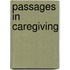 Passages in Caregiving