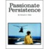 Passionate Persistence