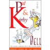 Pat & Kirby Go to Hell door Robert Kirby