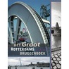 Het Groot Rotterdams Bruggenboek