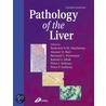 Pathology Of The Liver by R.N.M. Macsween