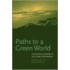 Paths to a Green World