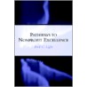 Pathways To Excellence by Paul C. Light