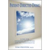Patient-Directed Dying door Thomas A. Preston