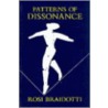 Patterns Of Dissonance by Rosi Braidotti