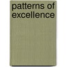 Patterns Of Excellence by David Challis