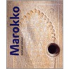 Marokko - 5000 jaar cultuur