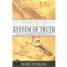 Paul's System of Truth by Mark Hankins