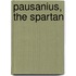 Pausanius, the Spartan