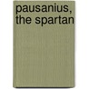 Pausanius, the Spartan by Sir Edward Bulwar Lytton