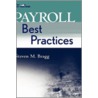 Payroll Best Practices door Steven M. Bragg