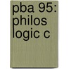 Pba 95: Philos Logic C by Unknown