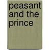 Peasant and the Prince door Harriet Martineau