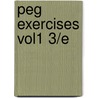 Peg Exercises Vol1 3/e by Audrey Jean Thomson