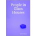 People In Glass Houses