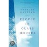 People in Glass Houses by Shirley Hazzard