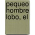 Pequeo Hombre Lobo, El