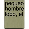 Pequeo Hombre Lobo, El door Cornelia Funke