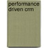 Performance Driven Crm