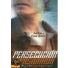 Persecucion Apasionada door Tim King