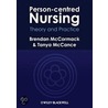 Person-Centred Nursing by Tanya McCance