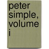 Peter Simple, Volume I door Frederick Marryat